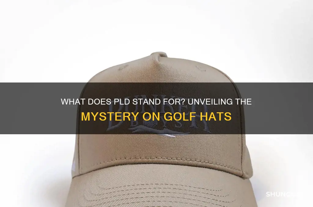 what does pld stand for on golf hats