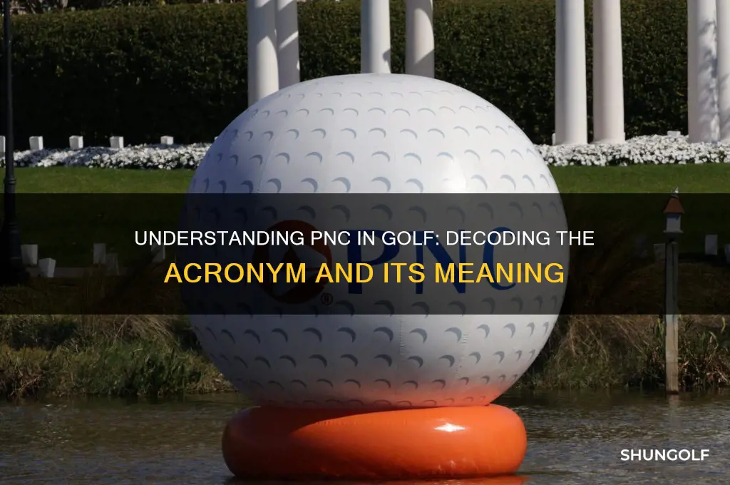 what does pnc stand for in golf