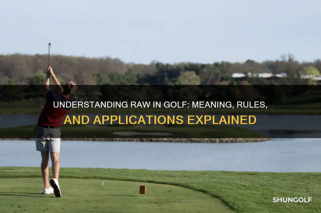 what does raw stand for in golf