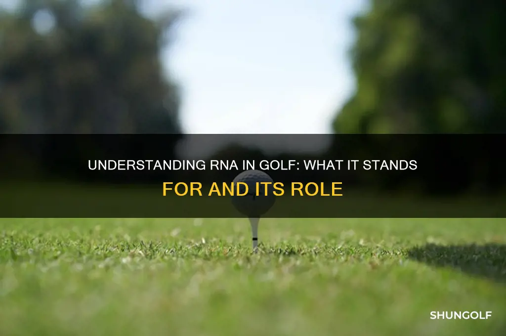 what does rna stand for golf