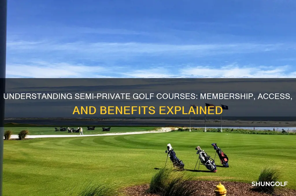 what does semi private golf course mean