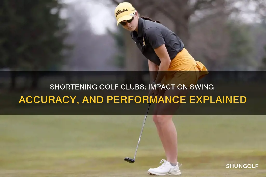 what does shortening a golf club do