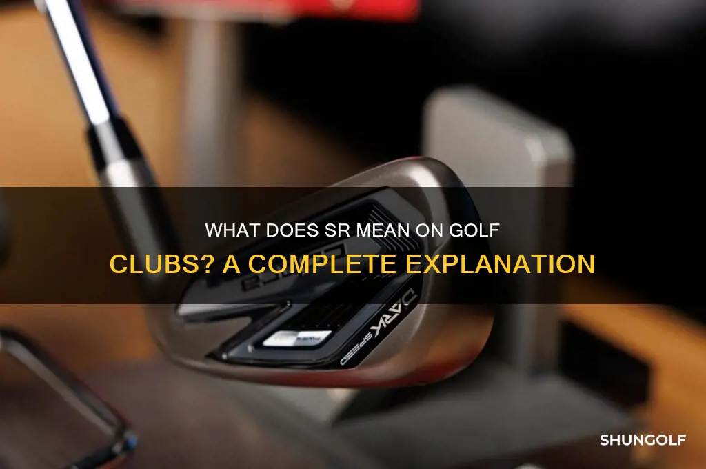 what does sr mean on golf club