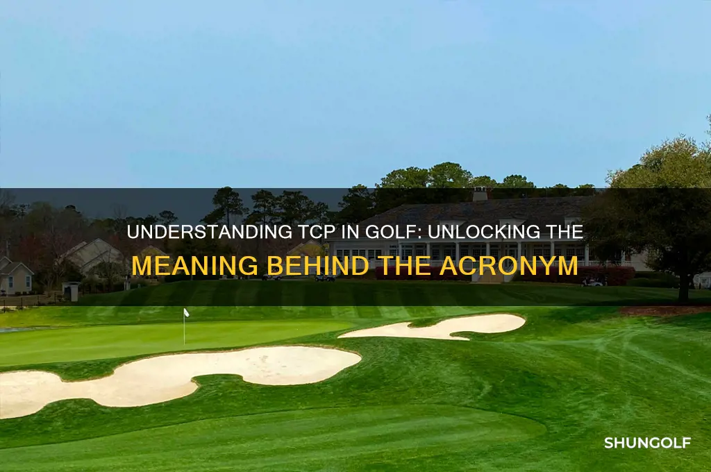 what does tcp stand for in golf