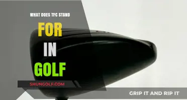 Understanding TFC in Golf: Meaning, Importance, and Practical Applications