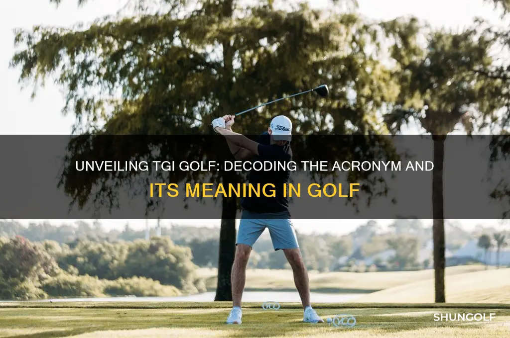 what does tgi golf stand for