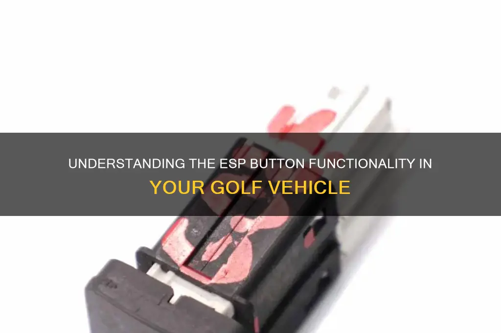 what does the esp button do on a golf