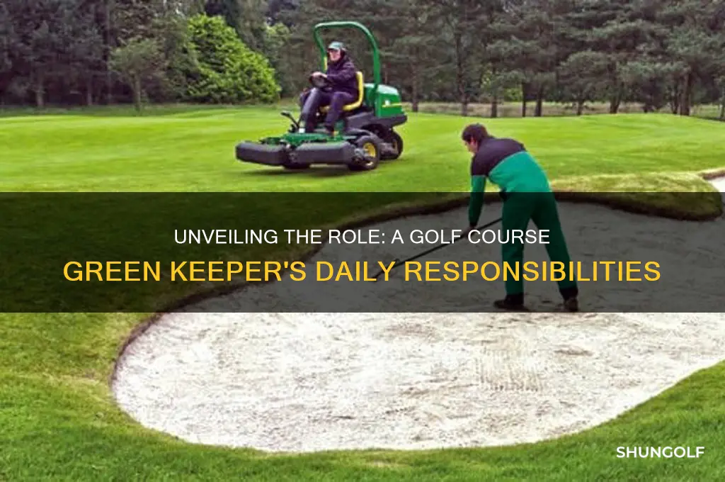 what does the green keeper at a golf courseconsistsof