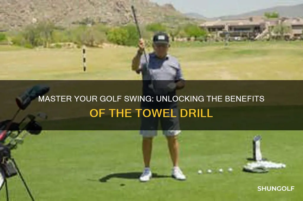 what does the towel drill do for golf