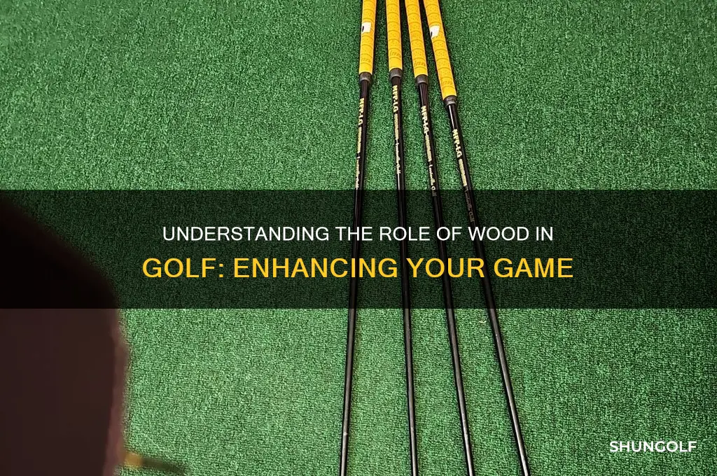 what does the wood do in golf