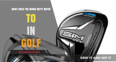 Understanding 'Hefty' in Golf: Meaning, Usage, and Impact on Gameplay