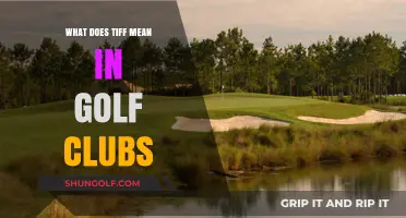 Understanding TIFF: What It Means for Your Golf Clubs and Game