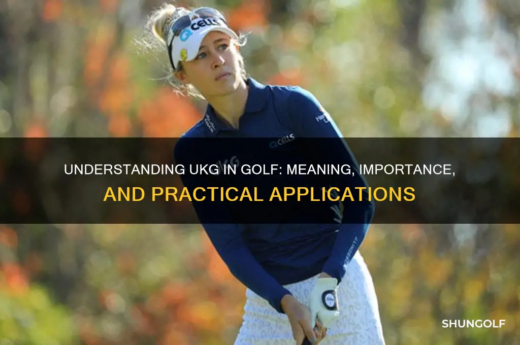 what does ukg stand for in golf