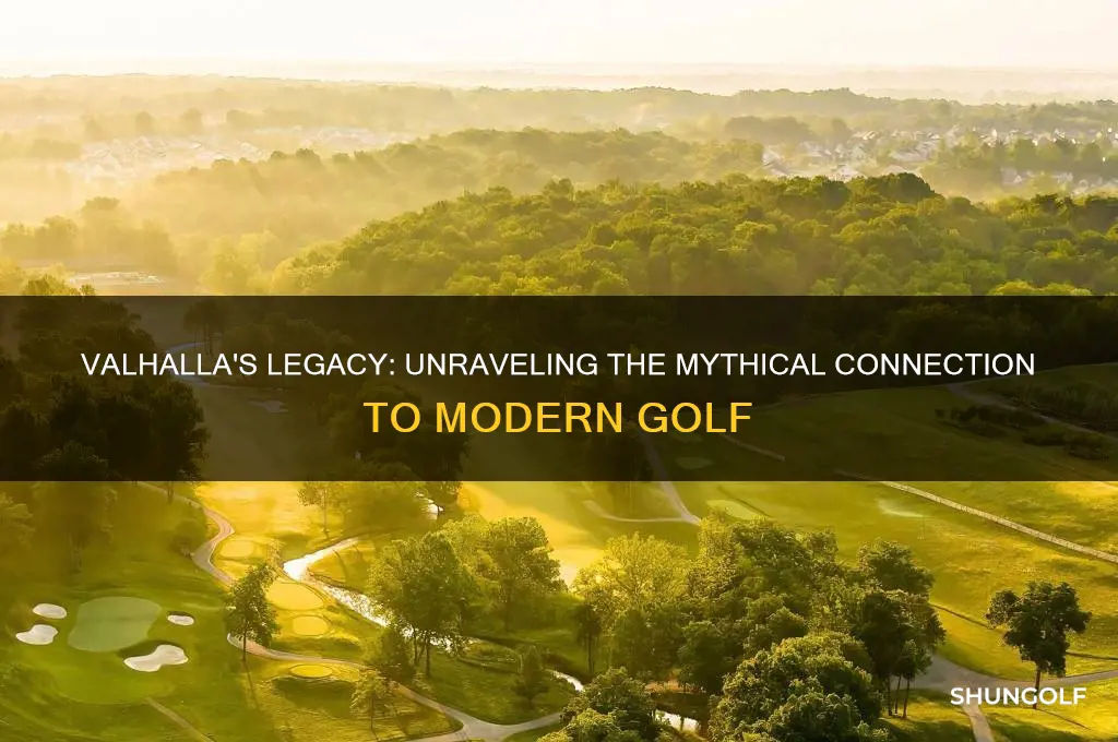 what does valhalla have to do with golf