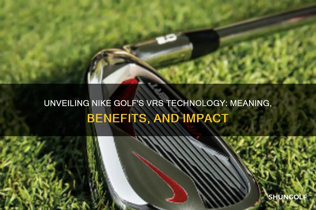 what does vrs stand for in nike golf
