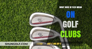 Understanding W Flex on Golf Clubs: A Comprehensive Guide for Golfers