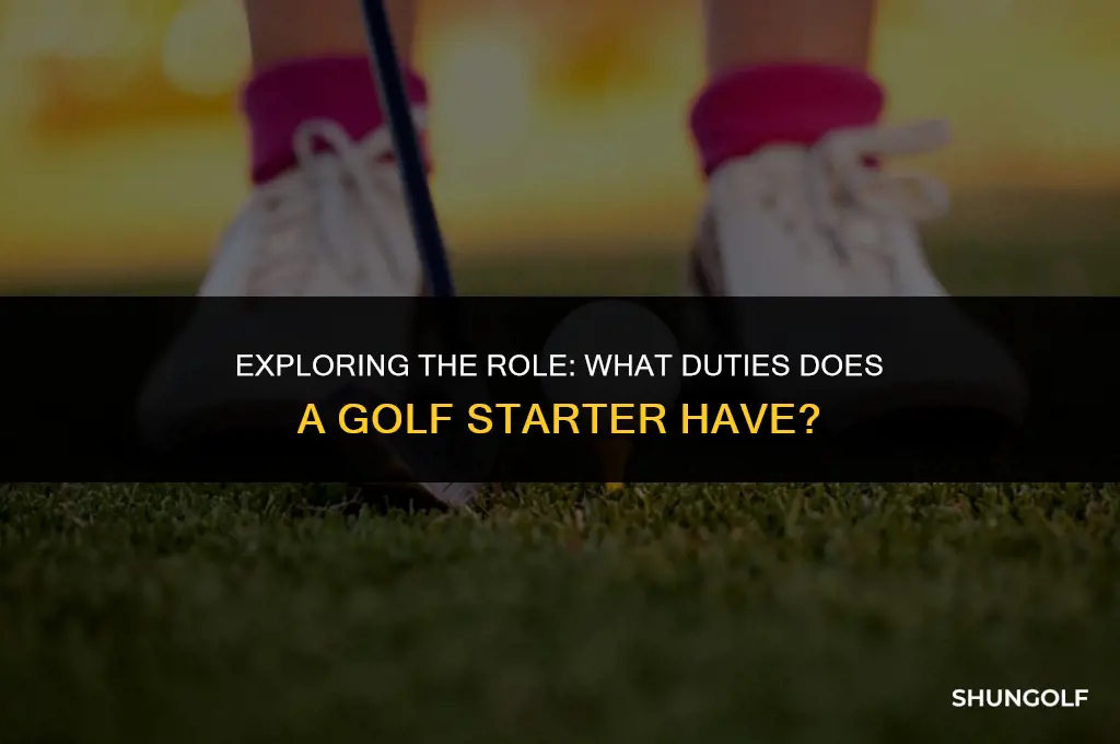 what duties does a golf starter have