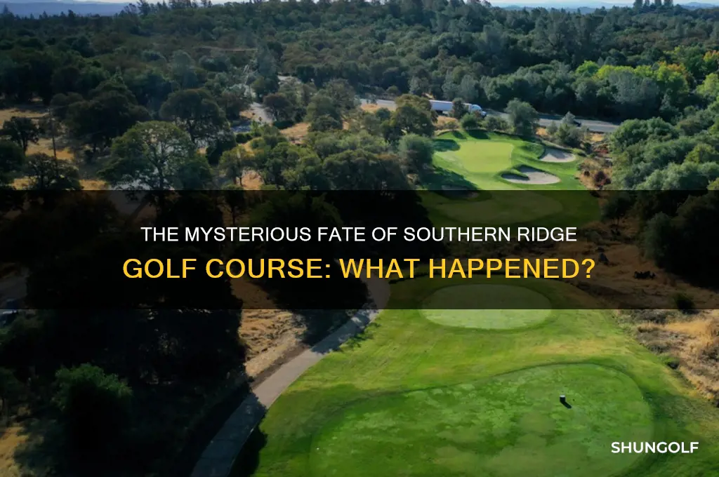 what ever happened to southern ridge golf course