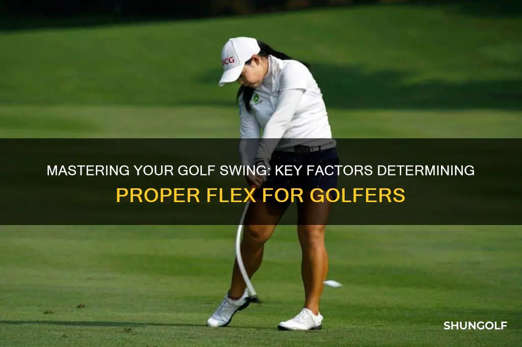 what factors determine proper flex for a golfer