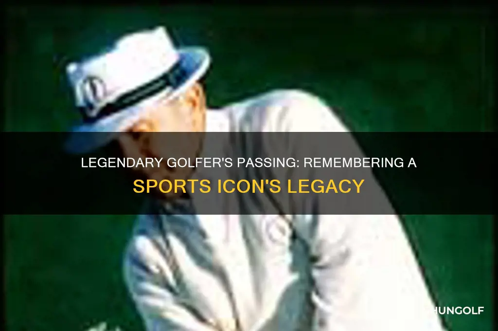 what famous golfer died