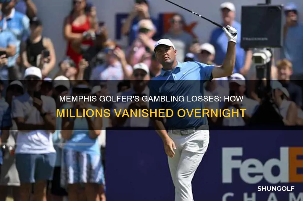 what famous golfer from memphis lost millions of dollars gambling