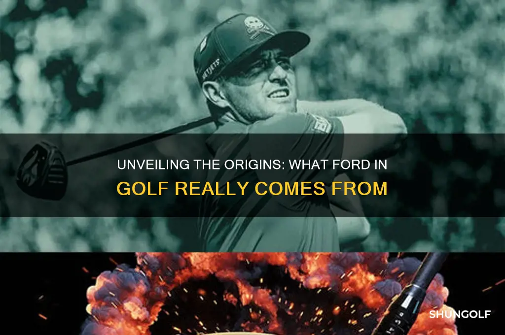 what ford in golf come from
