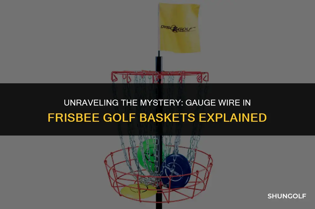 what gauge wire is used in a frisbee golf basket