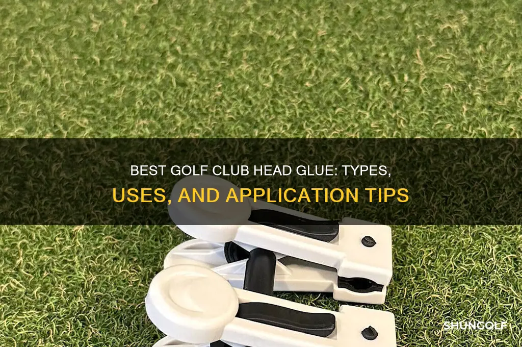 what glue is used for golf club heads