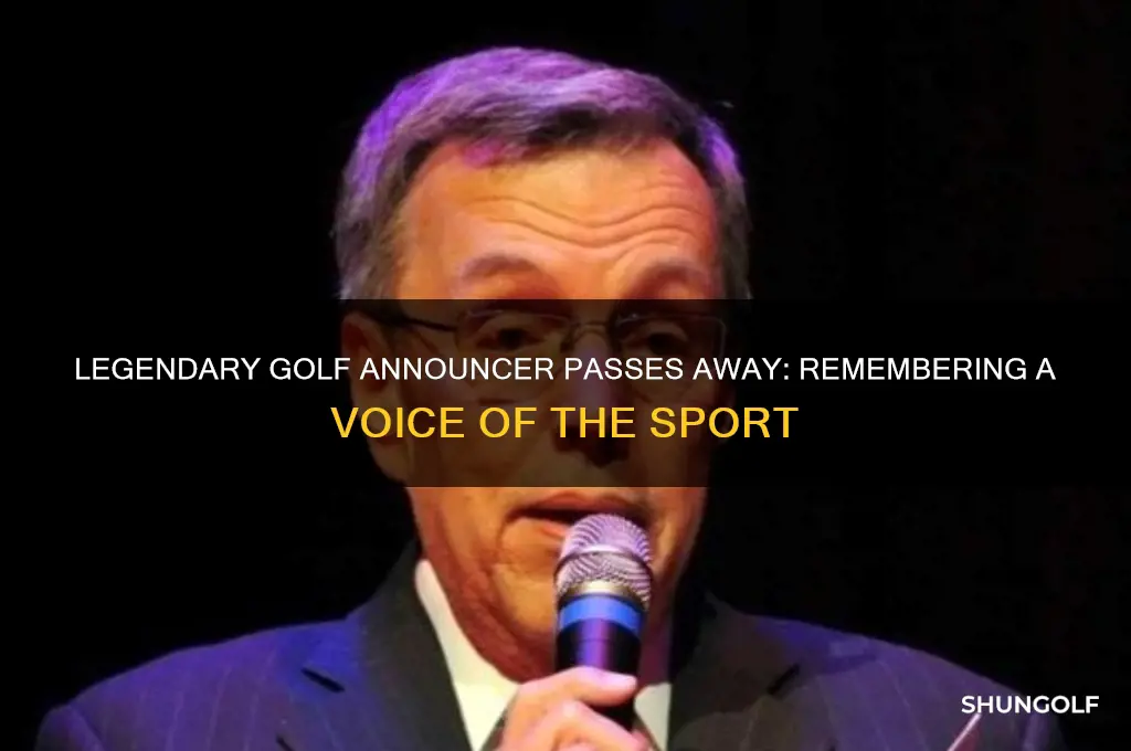 what golf announcer just died