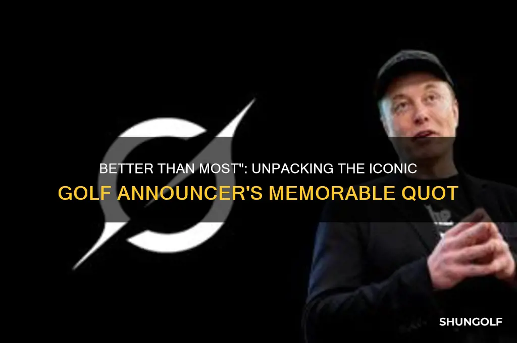 what golf announcer said better than most