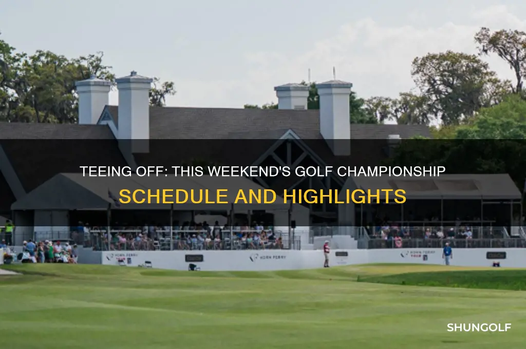 what golf championship is on this weekend