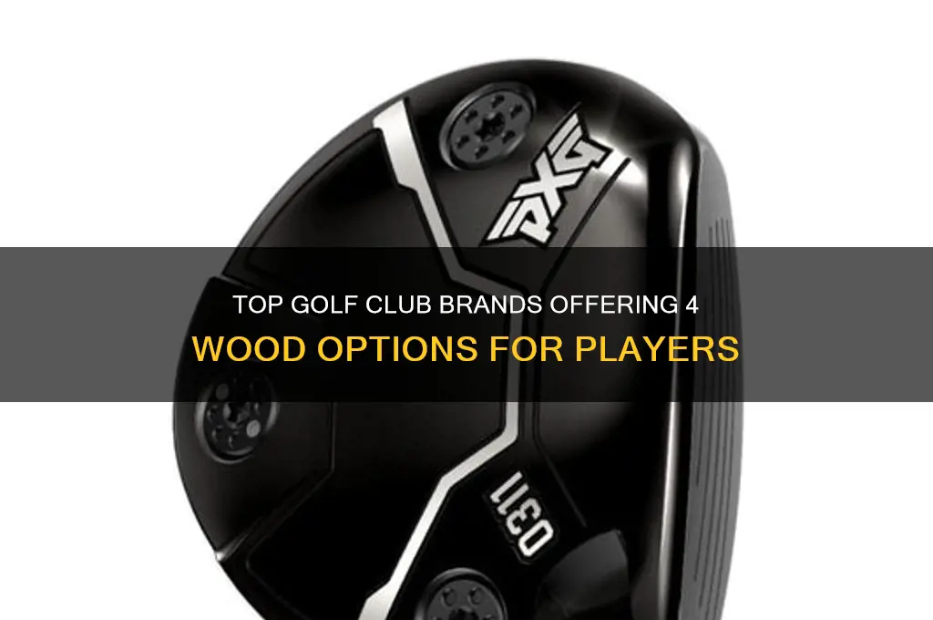 what golf club company sells a 4 wood