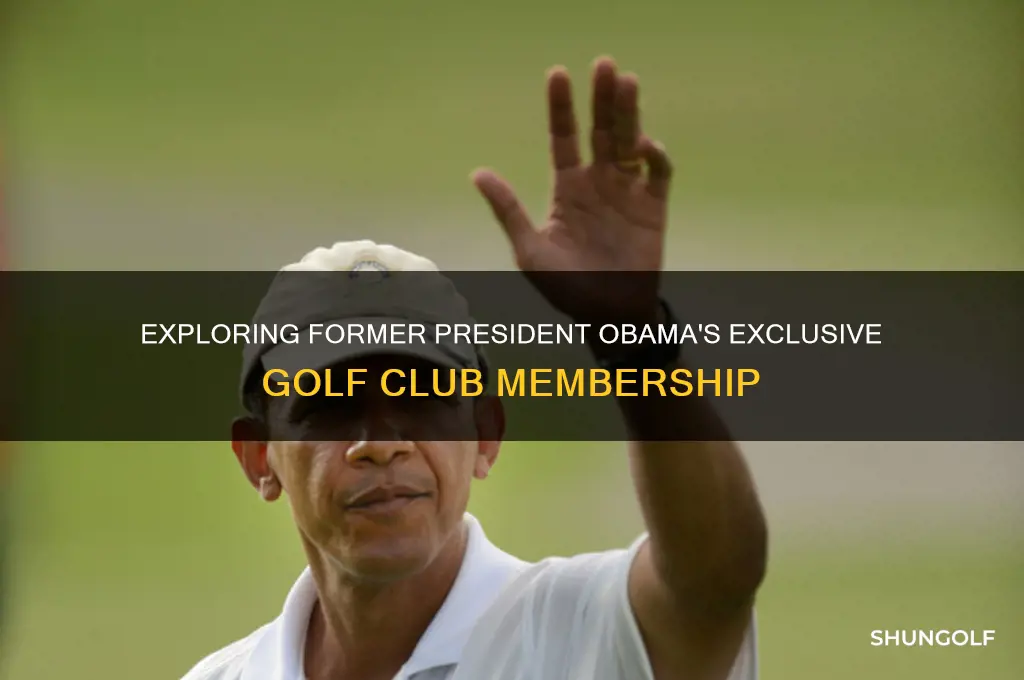 what golf club does obama belong to
