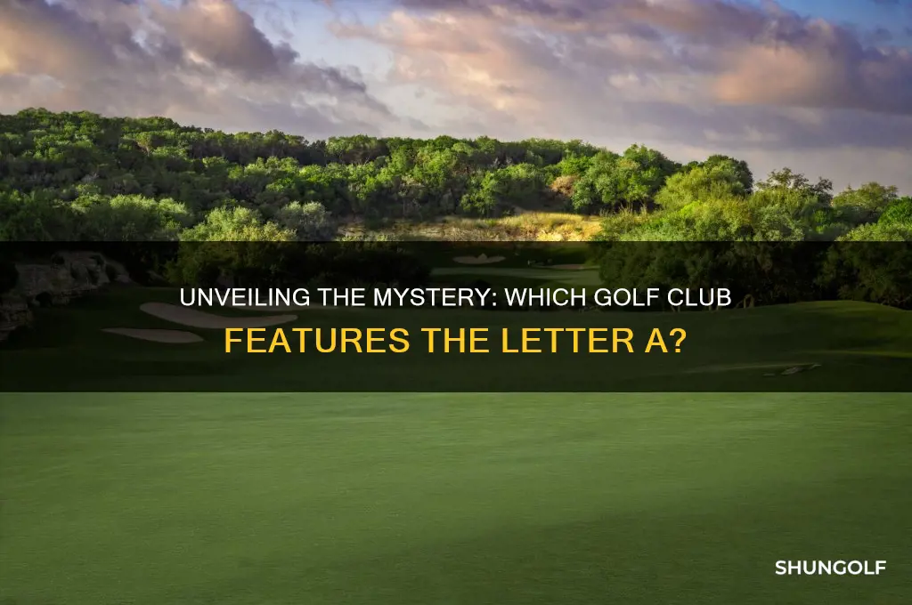 what golf club has an a on it