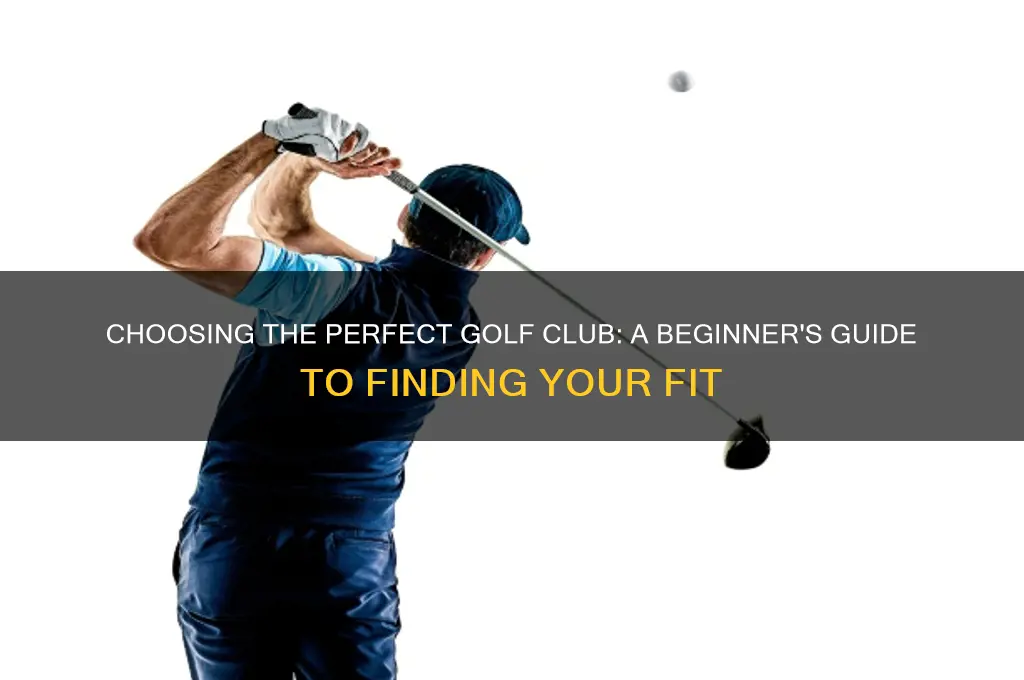 what golf club is right for me