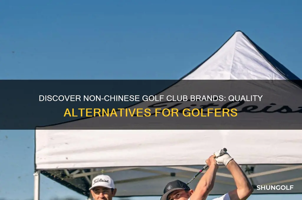 what golf clubs are not made in china