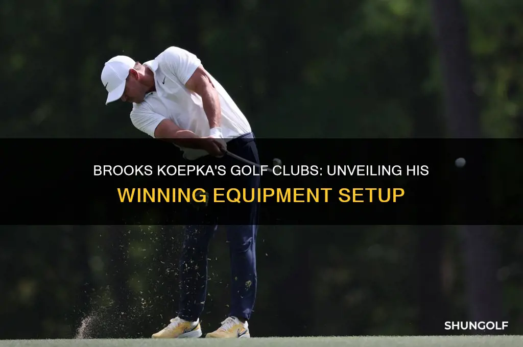 what golf clubs does brooks koepka play