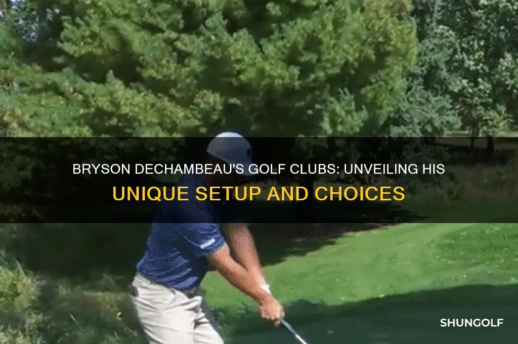 what golf clubs does bryson dechambeau play