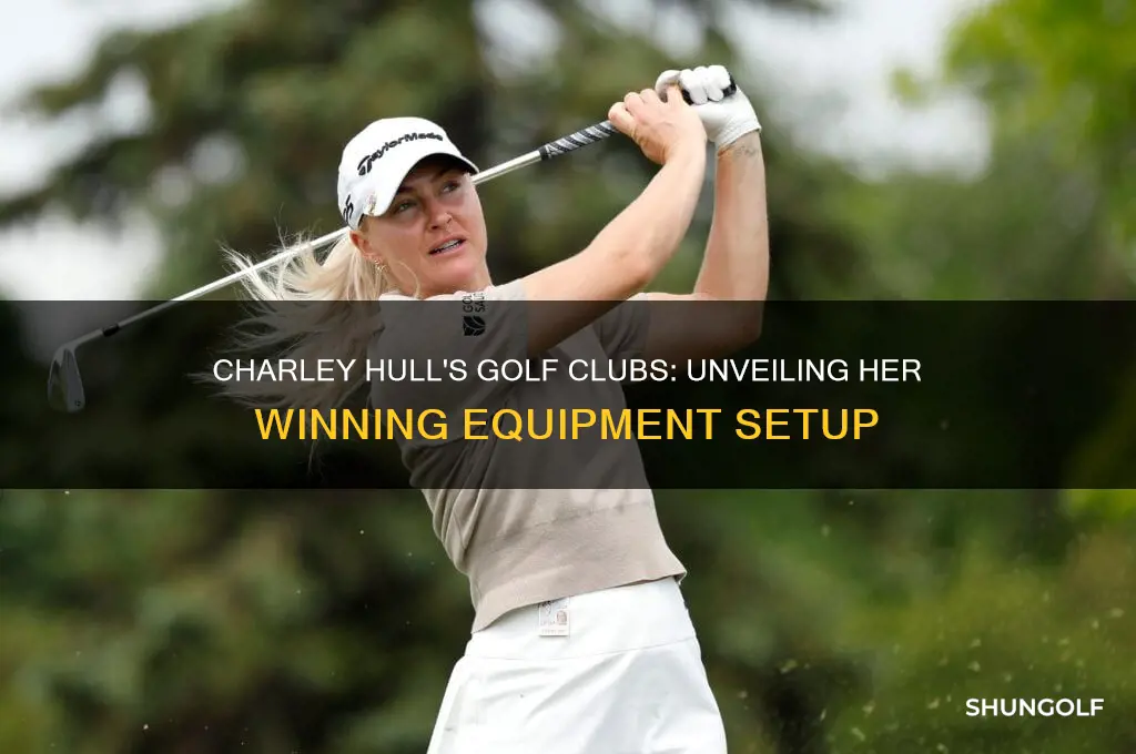 what golf clubs does charley hull use