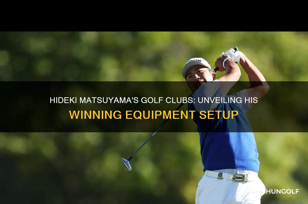 what golf clubs does hideki matsuyama use