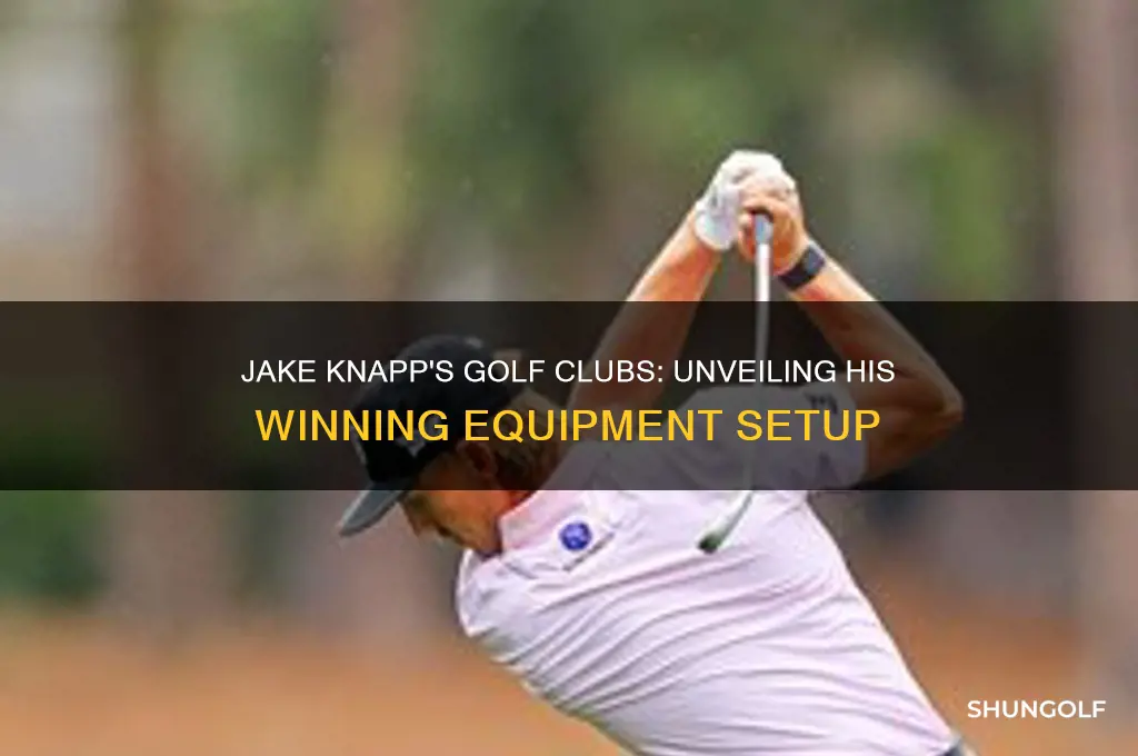 what golf clubs does jake knapp use