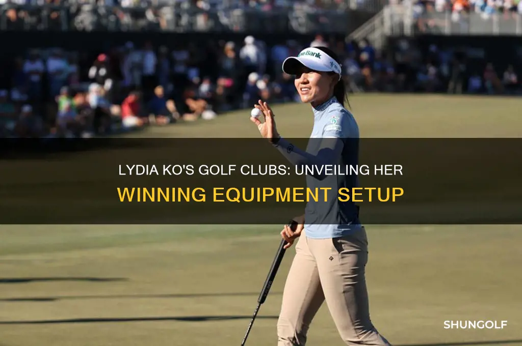 what golf clubs does lydia ko play with