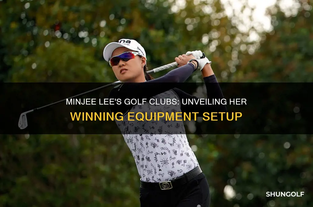 what golf clubs does minjee lee use