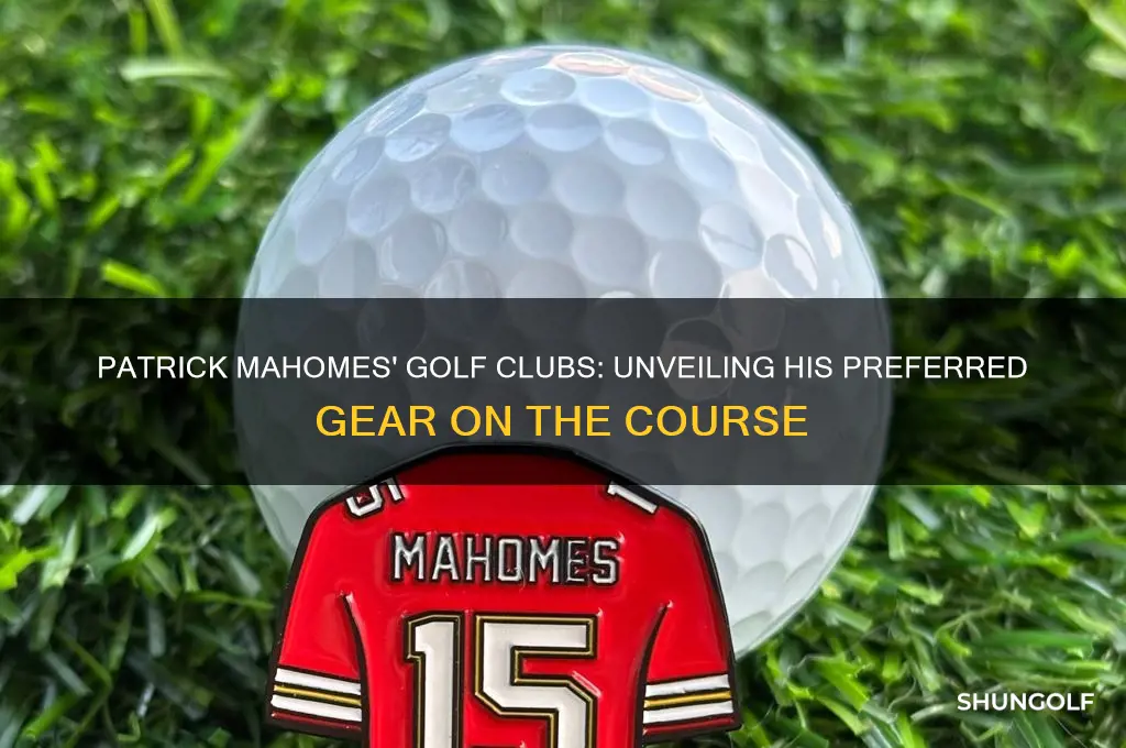what golf clubs does patrick mahomes use
