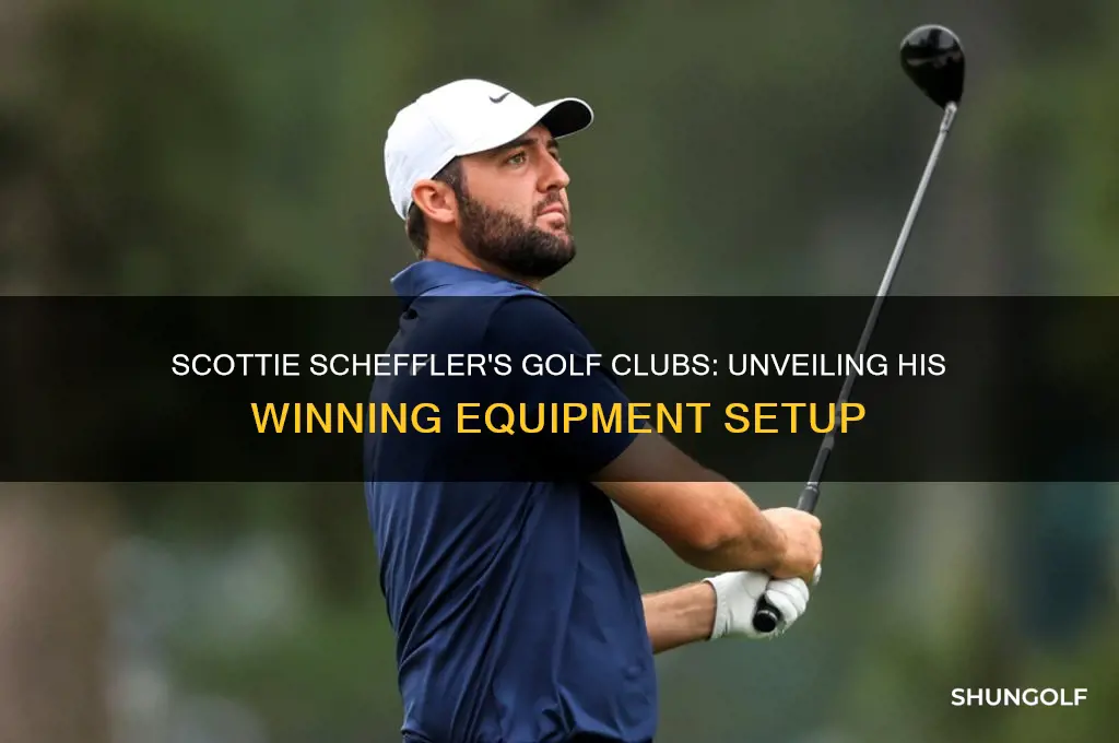 what golf clubs does scottie scheffler play