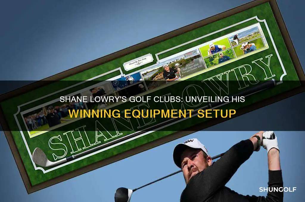 what golf clubs does shane lowry use