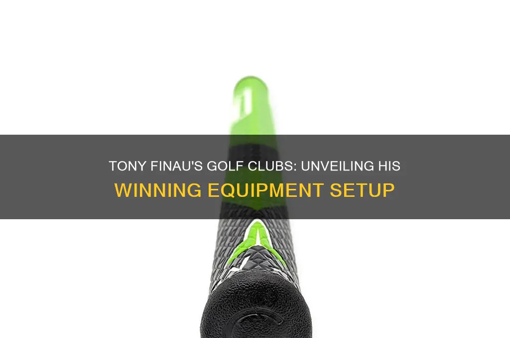 what golf clubs does tony finau use