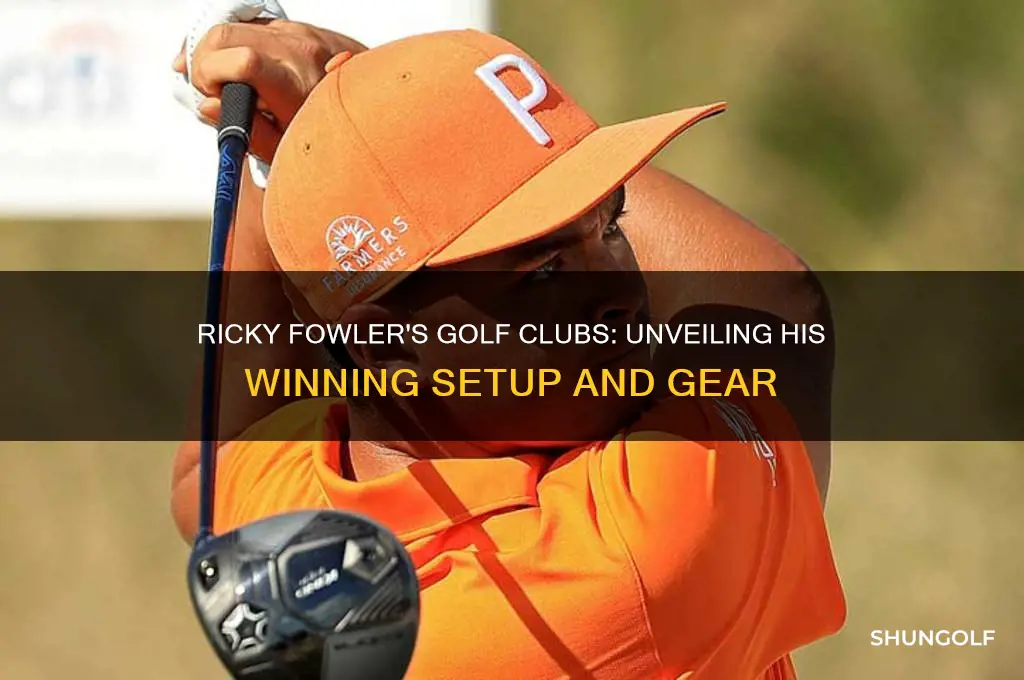 what golf clubs is ricky fowker play
