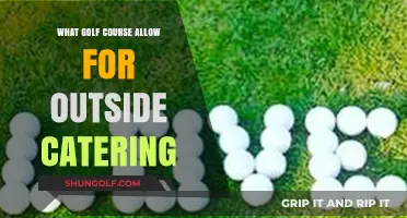 Golf Courses That Allow Outside Catering: Your Ultimate Guide