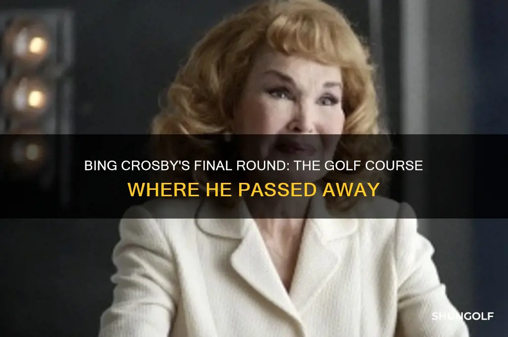 what golf course did bing vrosby die on